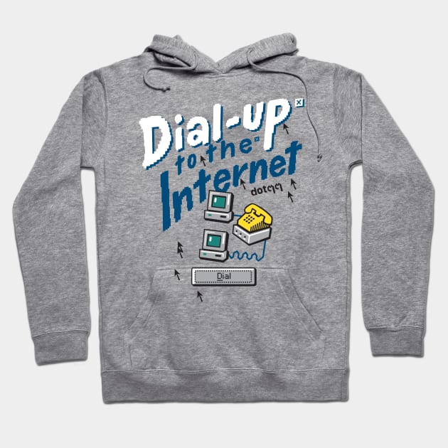 Dial up to the internet Hoodie by dotdotdotstudio